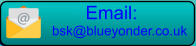bsk@blueyonder.co.uk Email: